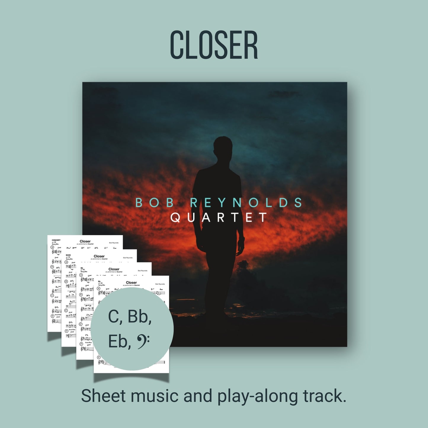 Bob Reynolds - Quartet - Closer Sheet Music