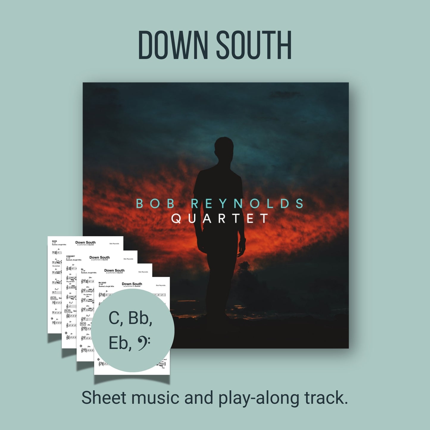 Bob Reynolds - Quartet - Down South Sheet Music