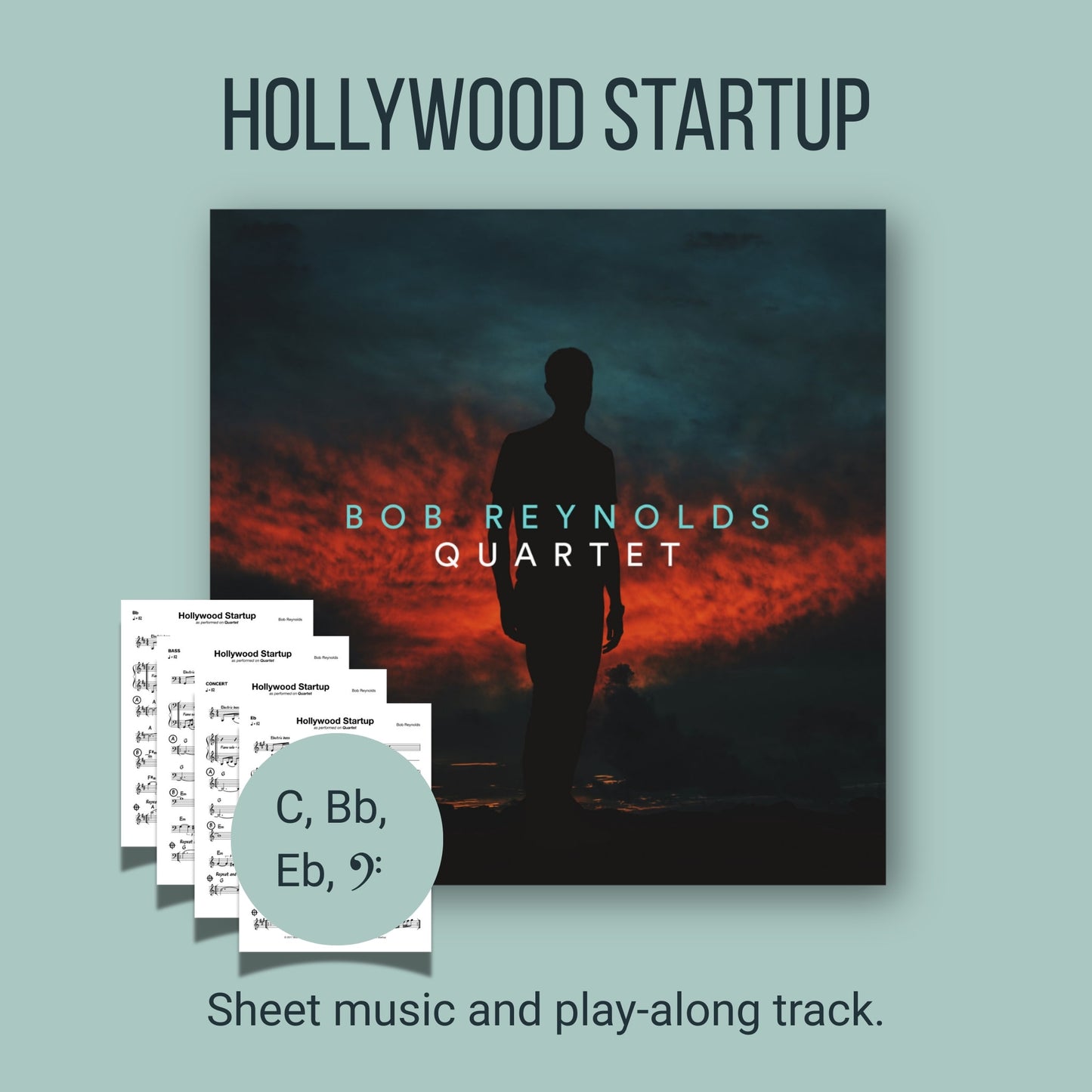 Bob Reynolds - Quartet - Hollywood Startup Sheet Music